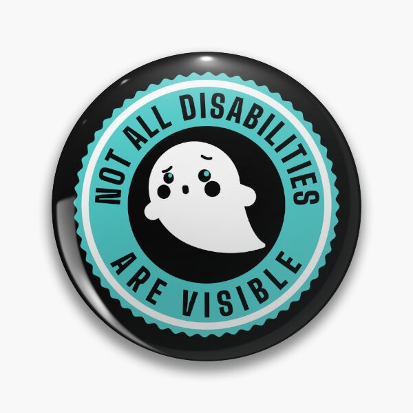 Item preview, Not all disabilities are visible ghost designed and sold by kikiskiller.