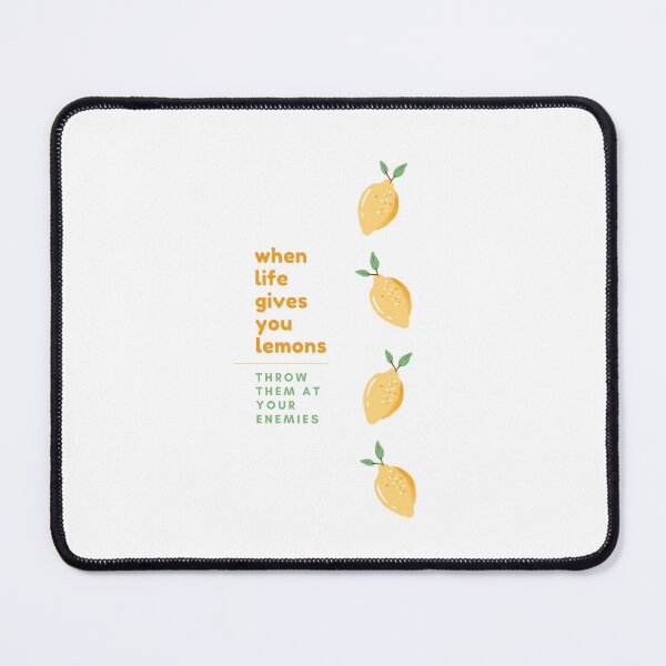 Item preview, When Life Gives You Lemons Throw Them At Your Enemies Greeting Card designed and sold by airoee.