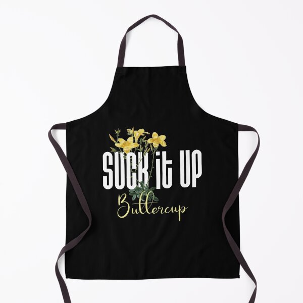 Item preview, Funny Quote On Suck It Up Buttercup Sign designed and sold by ArabCorner.