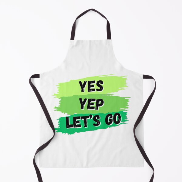 Item preview, Yes Yep Let's Go designed and sold by iRenza.