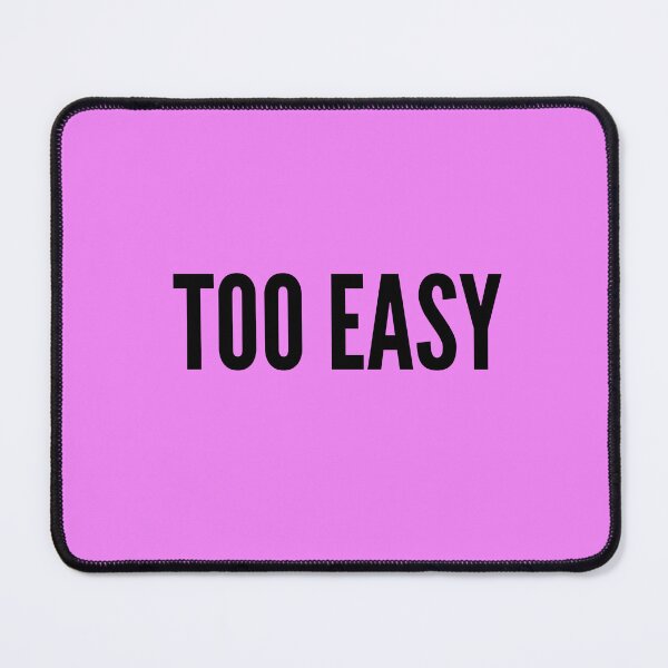 Item preview, Love is too easy designed and sold by NewPeak.