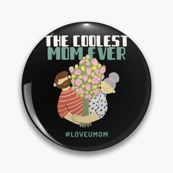 Item preview, Coolest Mom Ever Dad Mom Your Mom My Mom Cute Mom Better Mom designed and sold by StudioTVDinners.