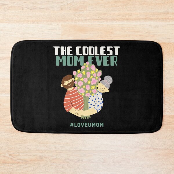 Item preview, Coolest Mom Ever Dad Mom Your Mom My Mom Cute Mom Better Mom designed and sold by StudioTVDinners.
