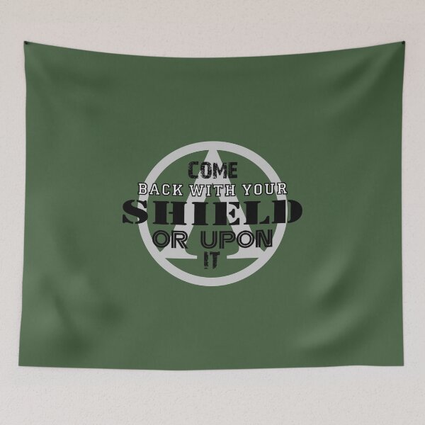 Item preview, COME BACK WITH YOUR SHIELD OR UPON IT - Warrior quotes to inspire the spirit of victory designed and sold by VugArtShop.