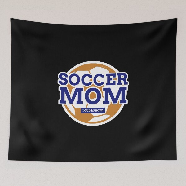 Item preview, Soccer Mom Funny Soccer Mom Loud and Proud Soccer Mom  designed and sold by StudioTVDinners.