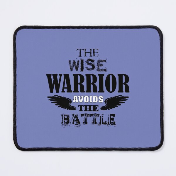 Item preview, THE WISE WARRIOR AVOIDS THE BATTLE - Warrior quotes to inspire the spirit of victory designed and sold by VugArtShop.