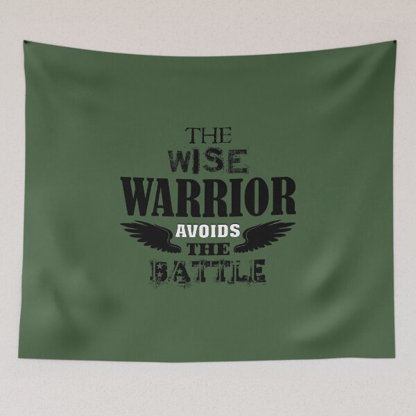 Item preview, THE WISE WARRIOR AVOIDS THE BATTLE - Warrior quotes to inspire the spirit of victory designed and sold by VugArtShop.