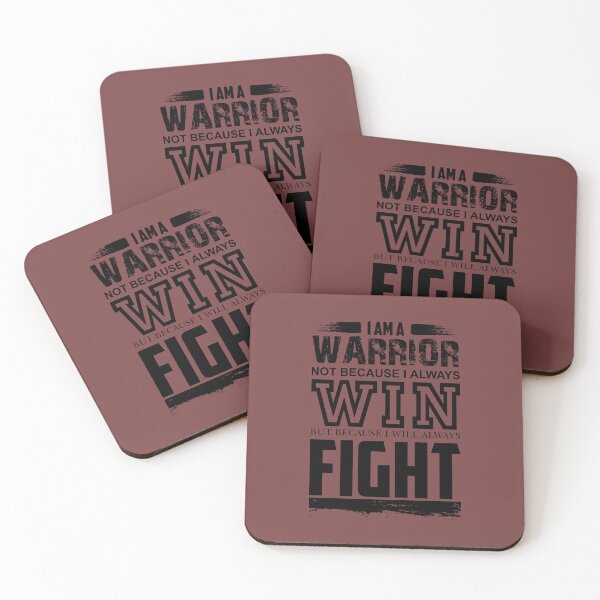 Item preview, I AM A WARRIOR NOT BECAUSE I ALWAYS WIN, BUT BECAUSE I WILL ALWAYS FIGHT - Warrior quotes to inspire the spirit of victory designed and sold by VugArtShop.