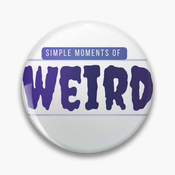 Item preview, Simply Weird designed and sold by WWandhorrifying.