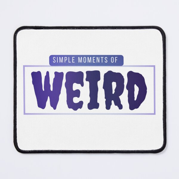 Item preview, Simply Weird designed and sold by WWandhorrifying.