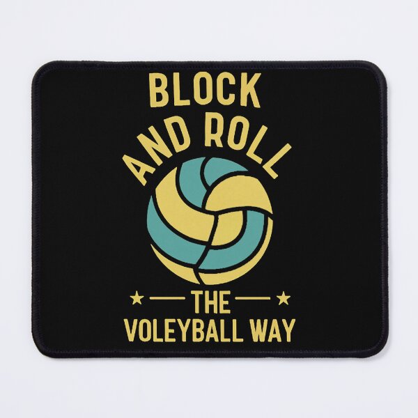Item preview, Block And Roll - The Volleyball Way Volleyball Joke designed and sold by DomTeesHaven.