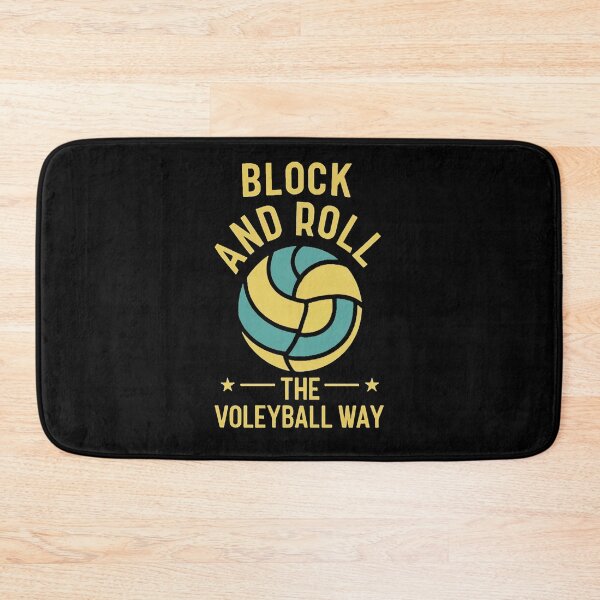 Item preview, Block And Roll - The Volleyball Way Volleyball Joke designed and sold by DomTeesHaven.