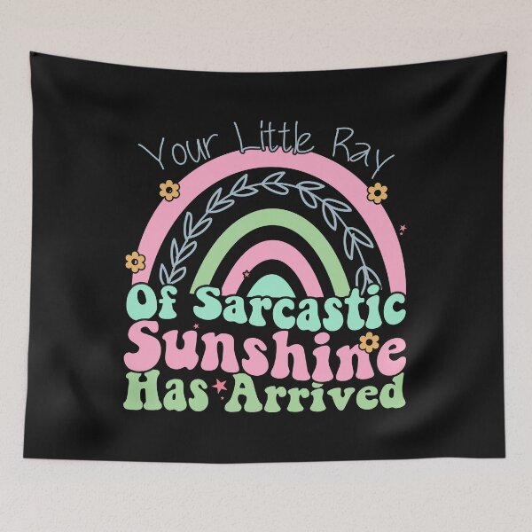 Item preview, Funny Groovy Sarcastic,Your Little Ray Of Sarcastic Sunshine Has Arrived. for gift designed and sold by ArtByKatti.