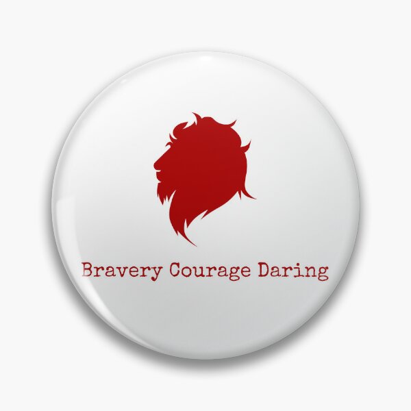 Item preview, Bravery  Courage  Daring designed and sold by bryan14.