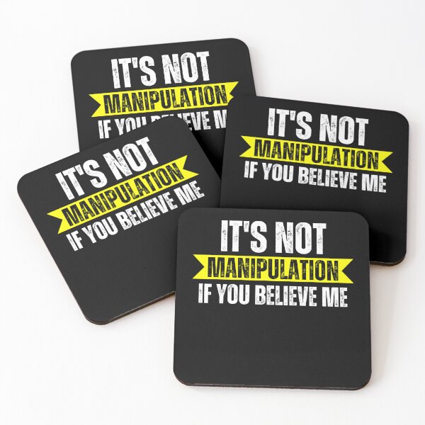 Item preview, Its Not Manipulation If You Believe Me Saying Quotes Gift  designed and sold by SlocifieShop.