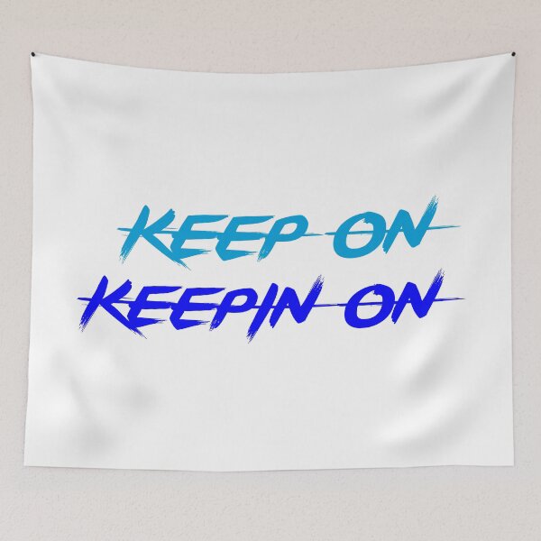 Item preview, keep on keepin on designed and sold by 101univers.