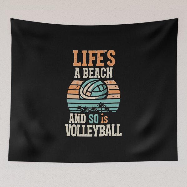 Item preview, Life's a beach, and so is volleyball! Volleyball Joke designed and sold by DomTeesHaven.