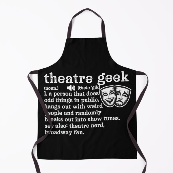 Item preview, Theatre Geek Definition designed and sold by TeesYouWant.