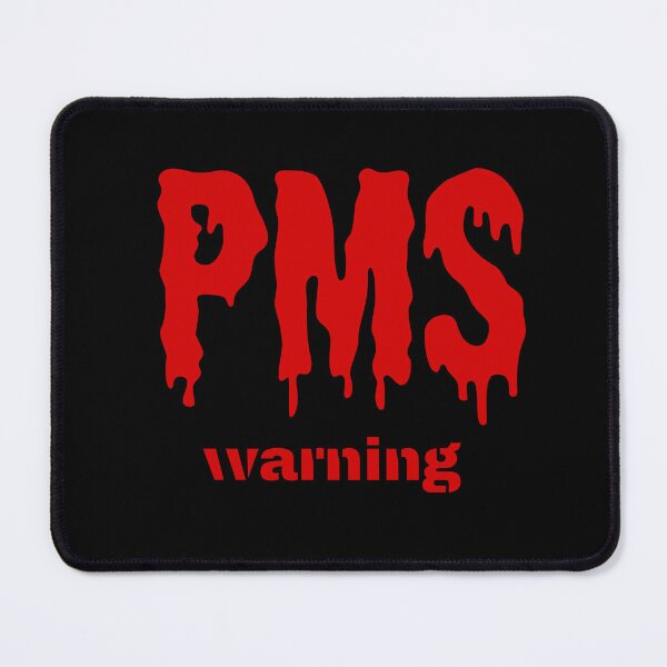 Item preview, PMS warning designed and sold by UnCoverDesign.