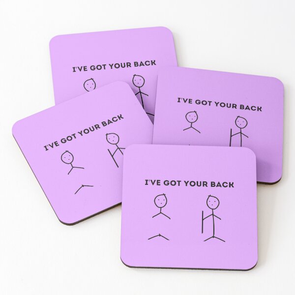 Item preview, I've got your back MEME designed and sold by RayAndDice.