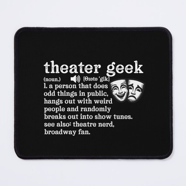 Artikelvorschau, Theaterfreak-Definition entworfen und verkauft von TeesYouWant.