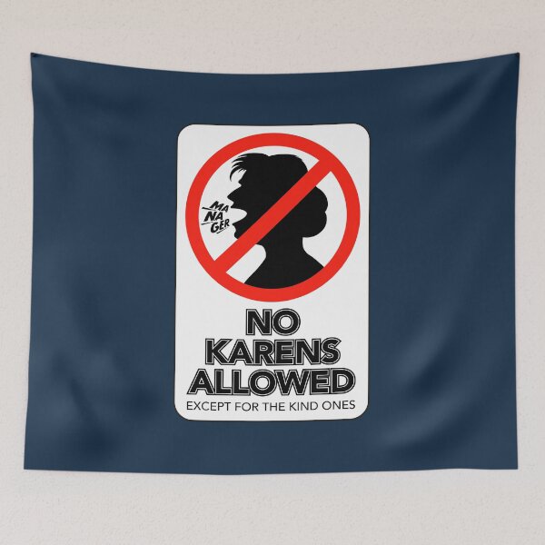 Item preview, No Karens allowed designed and sold by Balnyo.