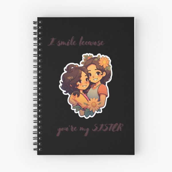 Item preview, I Smile Because You're My Sister, Radiant Joy: Cherishing Sisterhood designed and sold by LuNkyRose.