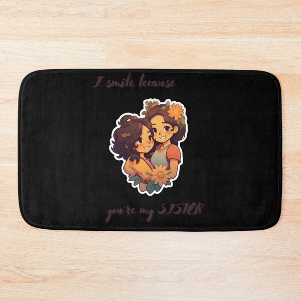 Item preview, I Smile Because You're My Sister, Radiant Joy: Cherishing Sisterhood designed and sold by LuNkyRose.