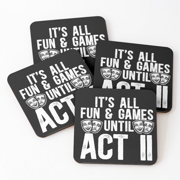 Item preview, It's All Fun and Games Until Act II designed and sold by TeesYouWant.