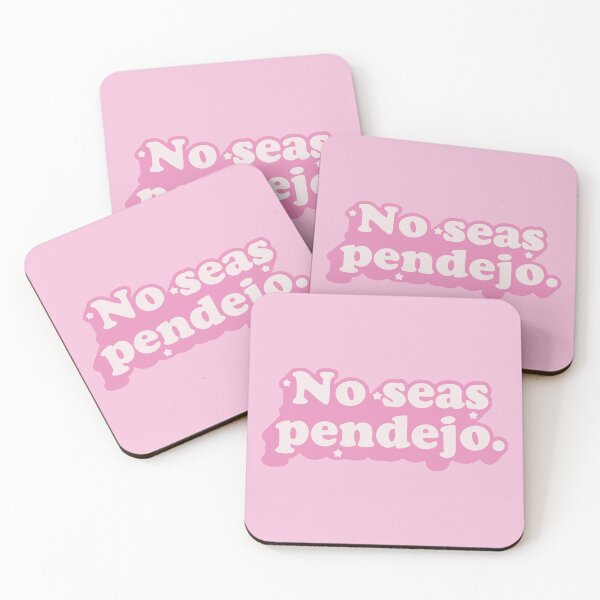 Item preview, No seas pendejo (you are my friend) designed and sold by LatinaVibe.