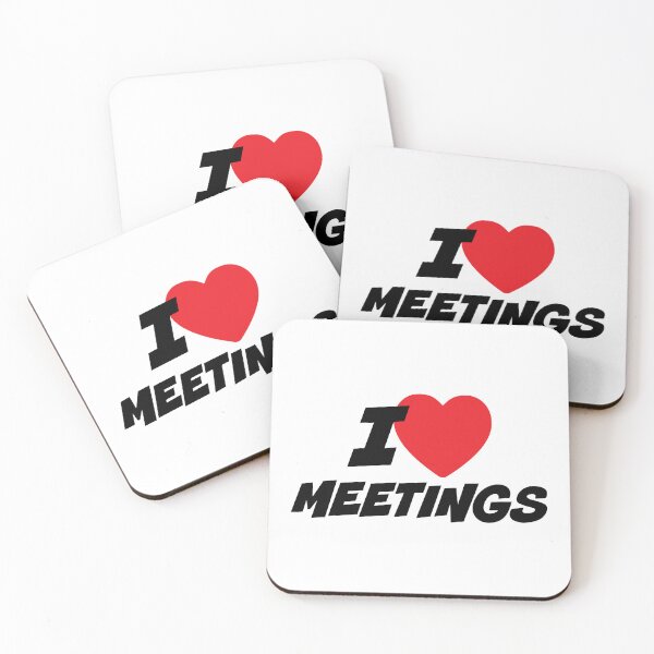 Item preview, I Love Meetings designed and sold by PaulSDesign.