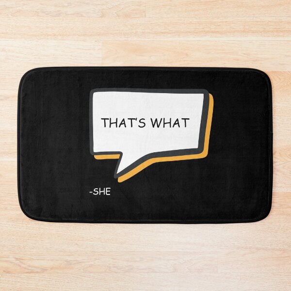 Item preview, Thats what she said.... designed and sold by Nerd Army.