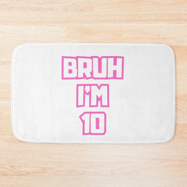 Item preview, Bruh Im 10 Year Old designed and sold by AdaMazingDesign.