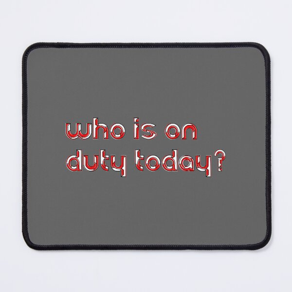 Item preview, Who's on duty today responsibility work task designed and sold by 4rpixs.