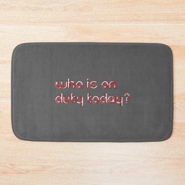 Item preview, Who's on duty today responsibility work task designed and sold by 4rpixs.