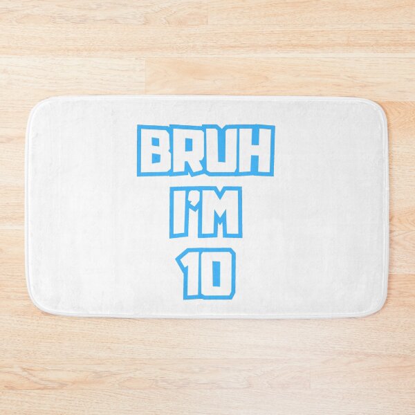 Item preview, Bruh Im 10 Year Old designed and sold by AdaMazingDesign.