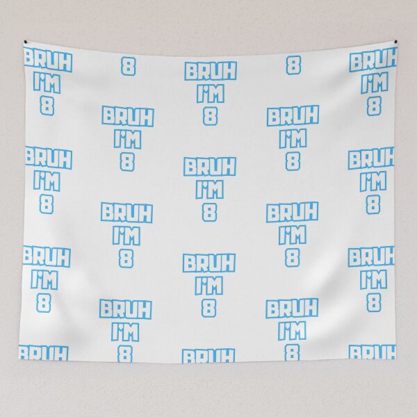 Item preview, Bruh Im 8 Year Old designed and sold by AdaMazingDesign.