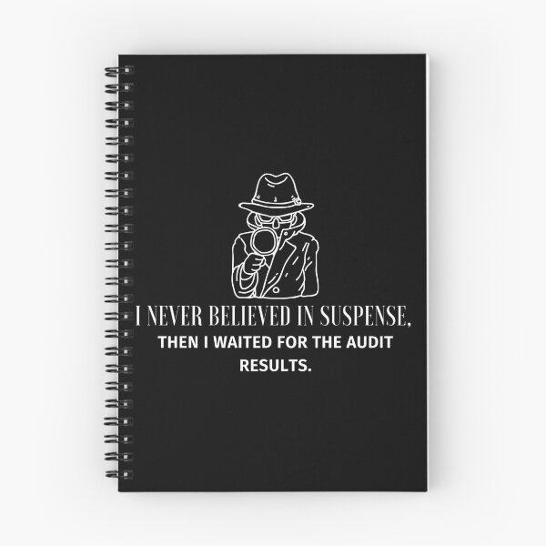 Item preview, I never believed in suspense, then I waited for the audit results - Funny Accountant Joke designed and sold by mimiscreativity.