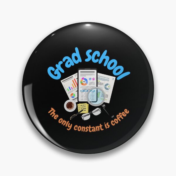 Item preview, Grad school, the only constant is coffee, funny PhD designed and sold by NoetherSym.