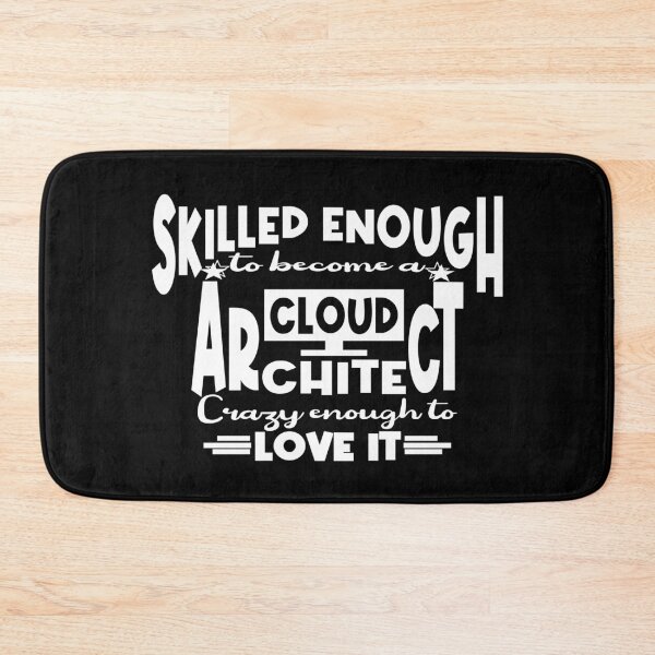 Item preview, Skilled enough to become a Cloud Architect designed and sold by Colorfulman.