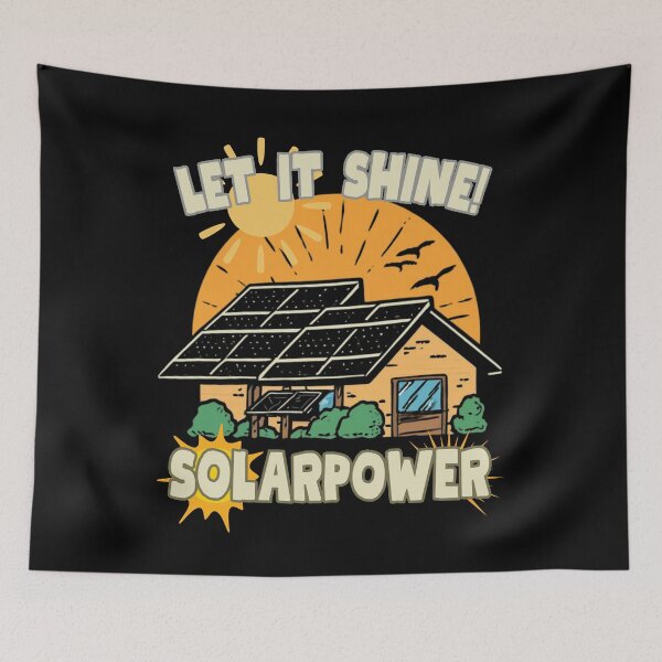 Item preview, LET IT SHINE SOLARPOWER design designed and sold by Jt41.