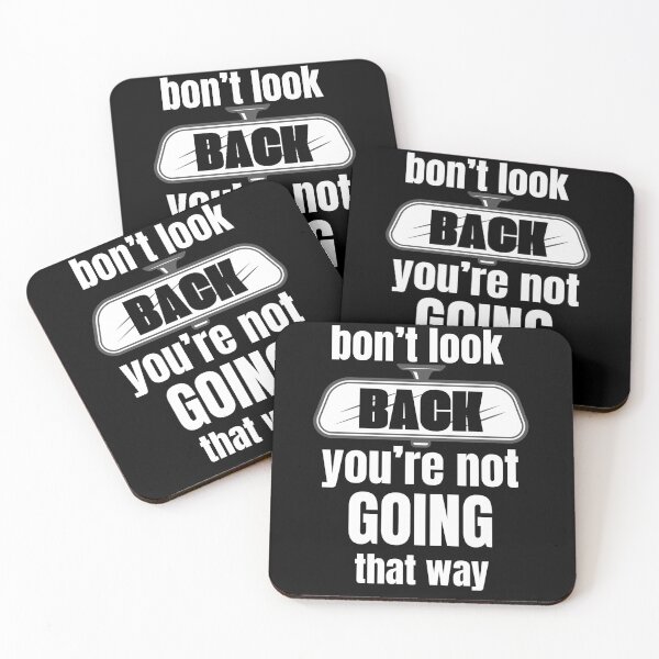 Item preview, Don't look Back you're not Going that way designed and sold by Ninonova-shop.