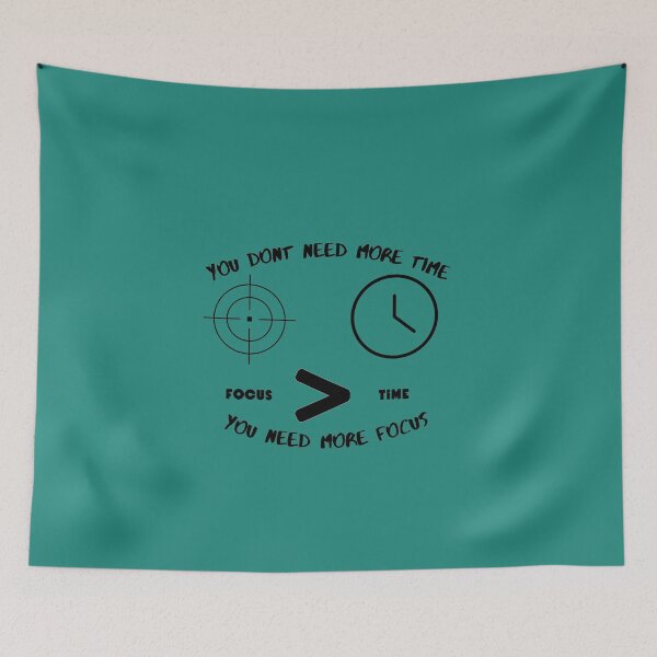 Item preview, Focus Is Better Than Time designed and sold by RayAndDice.