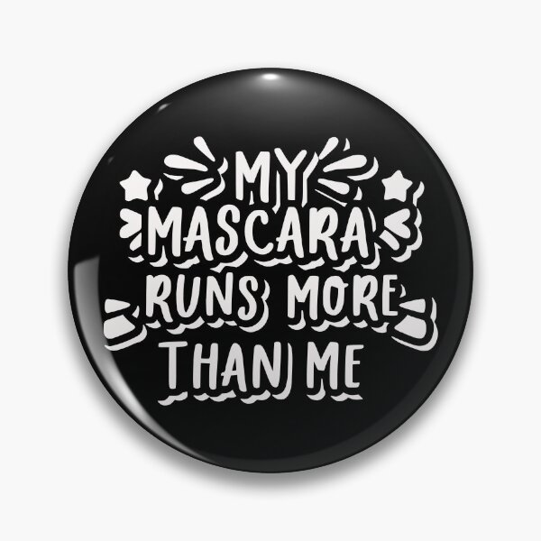 Item preview, My mascara runs more than me - white edition designed and sold by EmeraldeaArt.