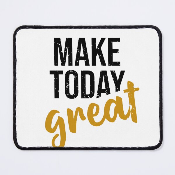 Item preview, Make Today Great designed and sold by StickerDonArt.