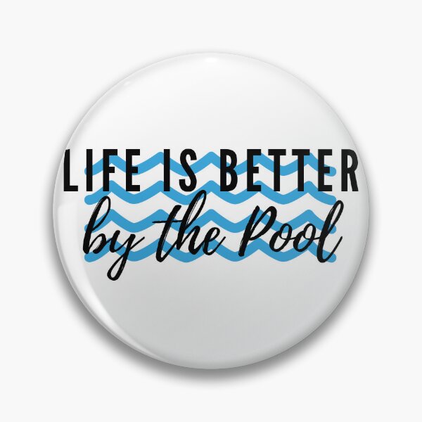 Item preview, Life is better by the Pool designed and sold by Oreo2020 Creations.