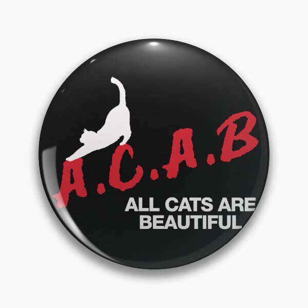 Item preview, A.C.A.B - All Cats Are Beautiful | White designed and sold by psychdilettante.