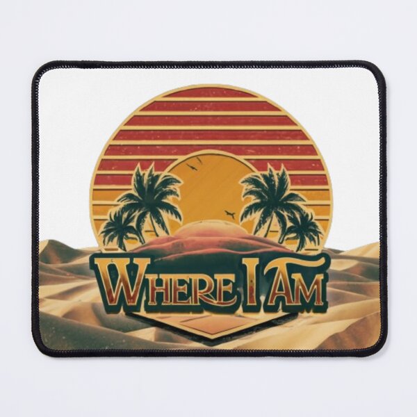 Item preview, Wher Iam For adventure lovers designed and sold by Kelthoume.