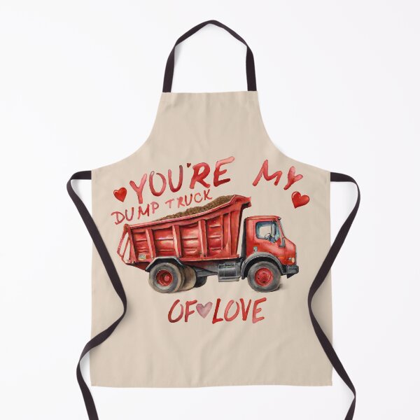 Item preview, You're my dump truck of love designed and sold by @ndrys.