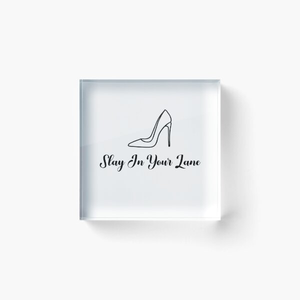 Item preview, Slay in Your Lane - Empowering Women's Motivational Quote designed and sold by KereetsaOne.